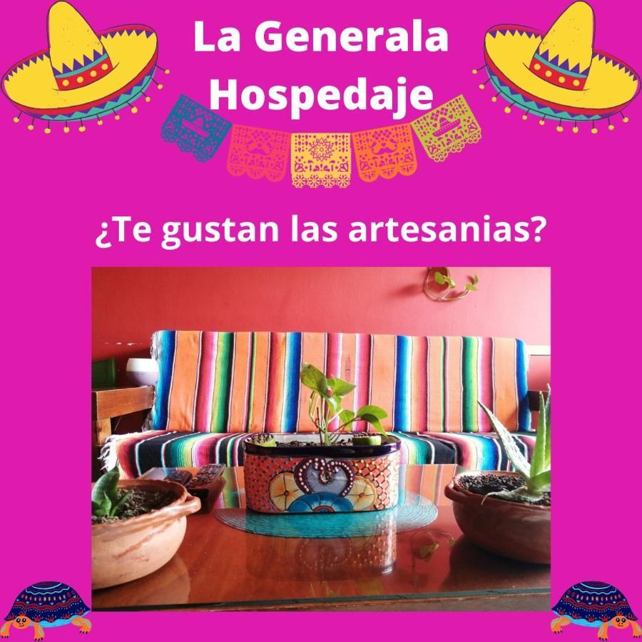 La Generala, 100 % Mexicana Guest house